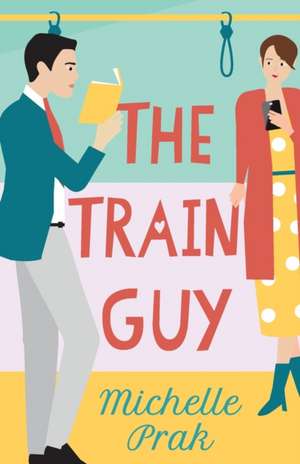 The Train Guy de Michelle Prak