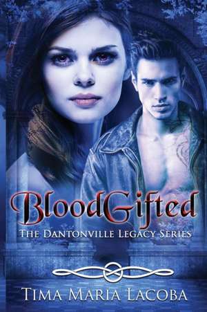 BloodGifted de Tima Maria Lacoba