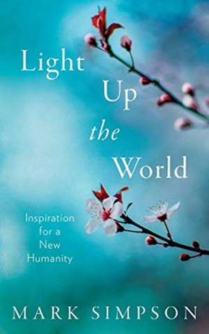 Light Up the World de Mark Simpson