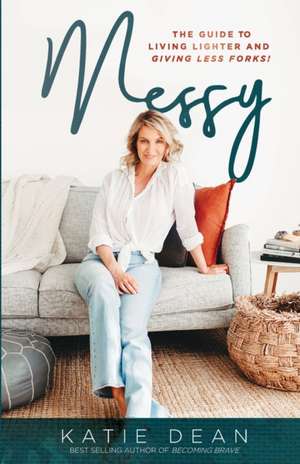 Messy de Katie Dean