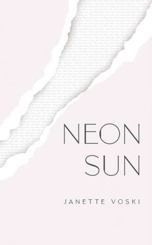 Neon Sun de Janette Voski