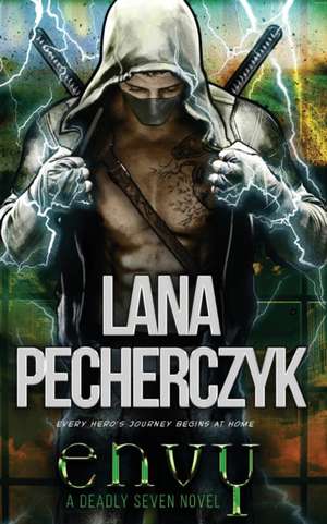 Envy de Lana Pecherczyk