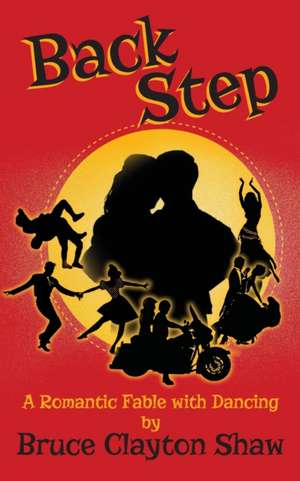 Back Step de Bruce Clayton Shaw