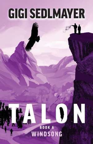 Talon Windsong de Gigi Sedlmayer