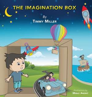 The Imagination Box de Timmy Miller