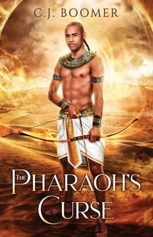 The Pharaoh's Curse de C. J. Boomer