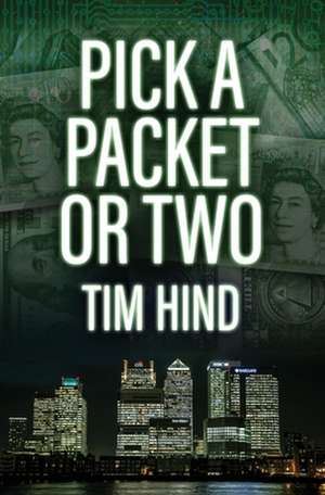 Pick a Packet or Two de Tim Hind