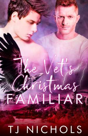 The Vet's Christmas Familiar de Tj Nichols