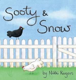 Sooty & Snow de Nikki Rogers