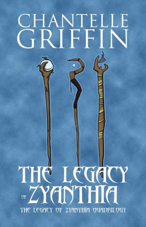 The Legacy of Zyanthia de Chantelle Griffin