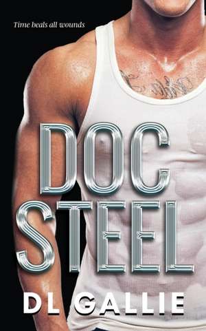 Doc Steel de Dl Gallie