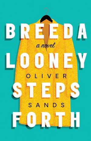 Breeda Looney Steps Forth de Oliver Sands