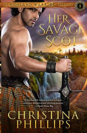 Her Savage Scot de Christina Phillips