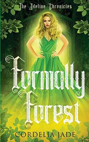 Formally Forest de Cordelia Jade