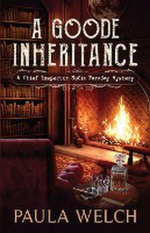 A Goode Inheritance de Paula Welch