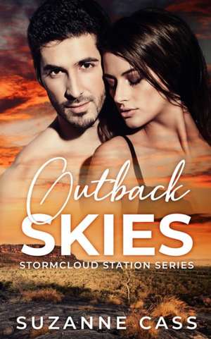 Outback Skies de Suzanne Cass