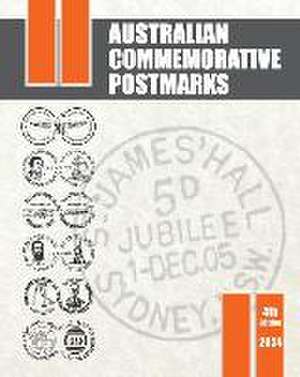 Australian Commemorative Postmarks de Peter Bond