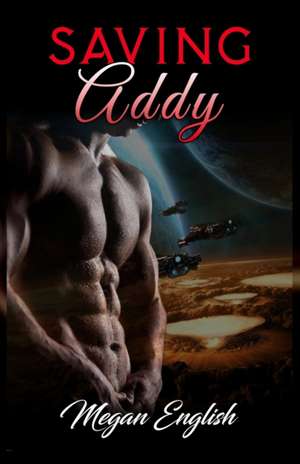 Saving Addy de Megan English