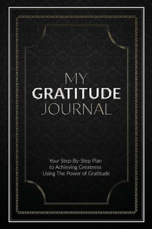 My Gratitude Journal (Paperback) de Sabistar Pty Ltd