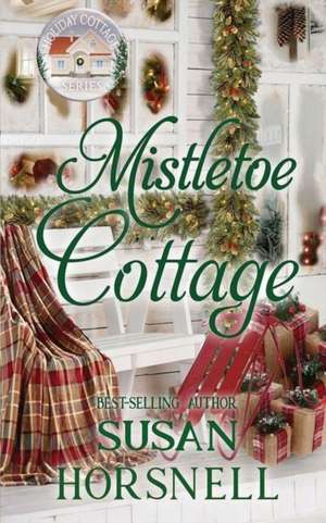 Mistletoe Cottage de Susan Horsnell