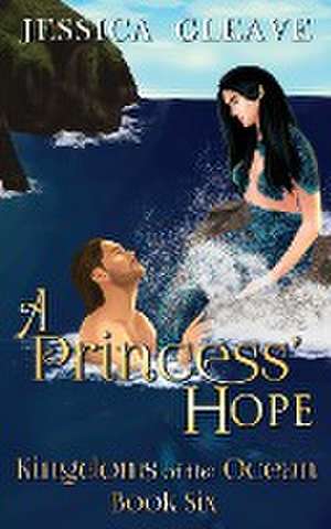 A Princess' Hope de Jessica Gleave