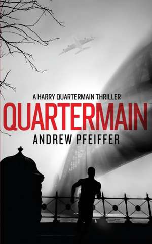 Quartermain de Andrew Pfeiffer