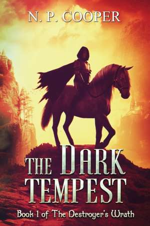 The Dark Tempest de N. P. Cooper