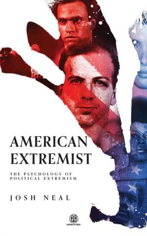 American Extremist de Josh Neal