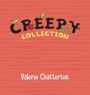 Creepy Collection de Valerie J Chatterton