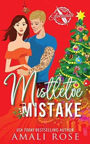 Mistletoe Mistake de Amali Rose