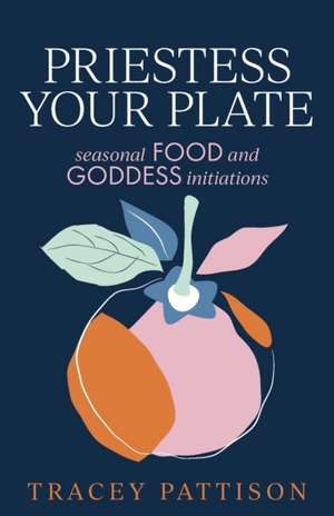 Priestess Your Plate de Tracey Pattison