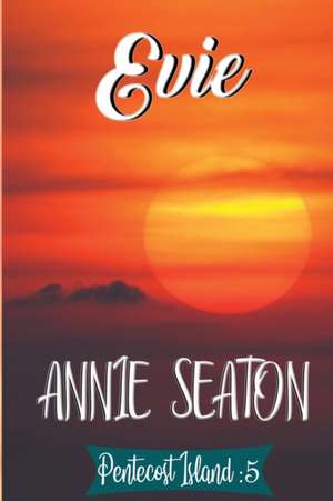 EVIE de Annie Seaton