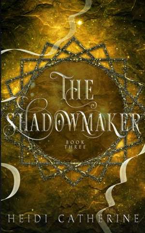 The Shadowmaker de Heidi Catherine