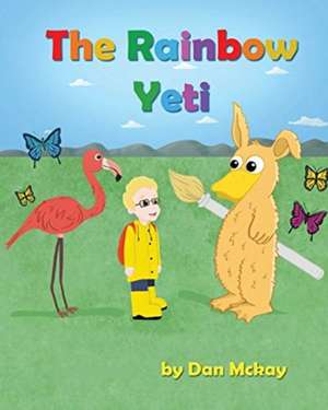 The Rainbow Yeti de Dan Mckay