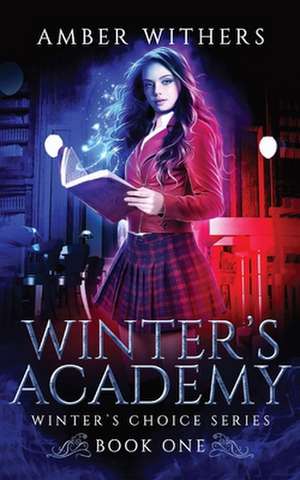 Winter's Academy de Amber Withers