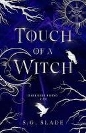 Touch of a Witch de S. G. Slade