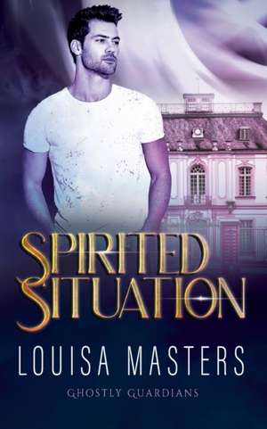 Spirited Situation de Louisa Masters