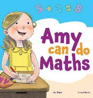 Amy Can Do Maths de Lisa Pape