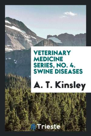 Swine Diseases de A. T. Kinsley