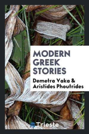 Modern Greek Stories de Demetra Vaka