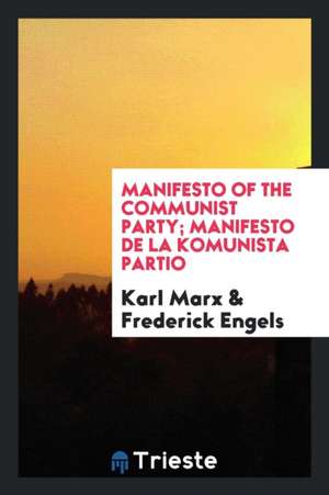 Manifesto of the Communist Party de Karl Marx