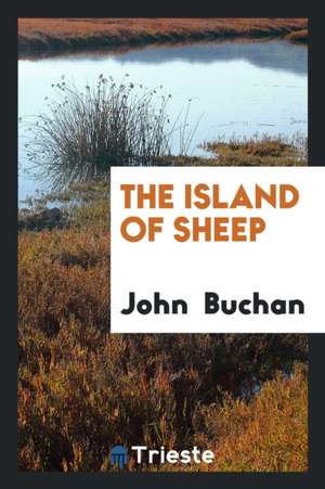 The Island of Sheep de John Buchan