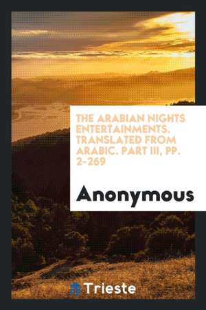 The Arabian Nights Entertainments de Anonymous