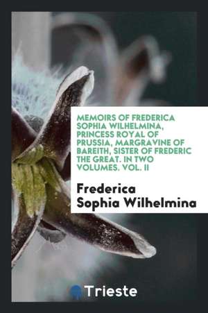 Autobiography, a Collection of the Most Instructive and Amusing Lives Ever Published de Frederica Sophia Wilhelmina