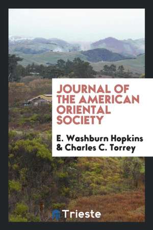 Journal of the American Oriental Society de E. Washburn Hopkins