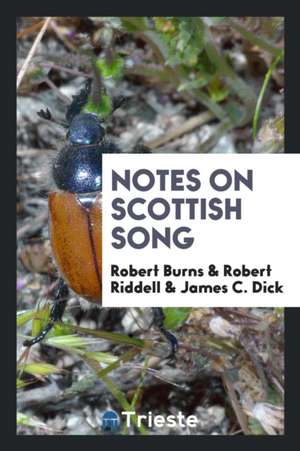 Notes on Scottish Song de Robert Burns