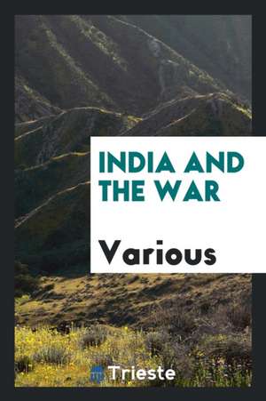 India and the War de Various