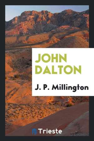 John Dalton de J. P. Millington