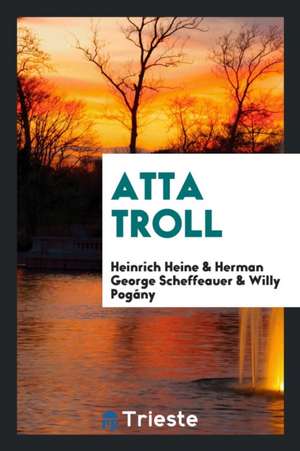 Atta Troll de Heinrich Heine