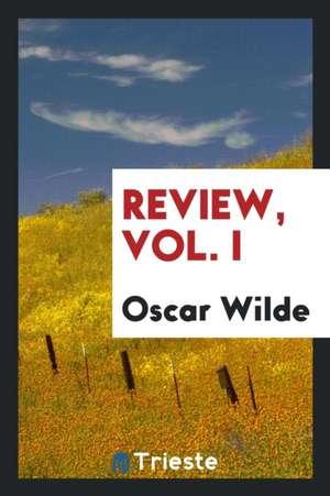 Review, Vol. I de Oscar Wilde